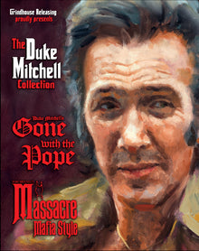 Duke Mitchell Collection: Massacre Mafia Style & Gone With The Pope [Blu-ray]