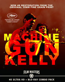 Machine Gun Kelly (1958) [4K Ultra HD + Blu-ray]