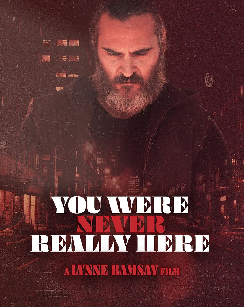 Front cover of You Were Never Really Here (2017) [4K Ultra HD + Blu-ray]