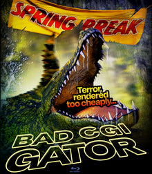 Front cover of Bad CGI Gator [Blu-ray]