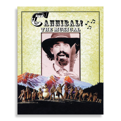 Front straight on view of slipcover of Cannibal! The Musical [Region Free Blu-ray]