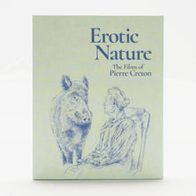 Front cover of Erotic Nature: The Films of Pierre Creton Limited Edition [Blu-ray]