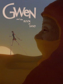 Front cover of Gwen And The Book Of Sand [4K Ultra HD + Blu-ray]
