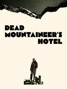 Front cover of Dead Mountaineer's Hotel [4K Ultra HD + Blu-ray]