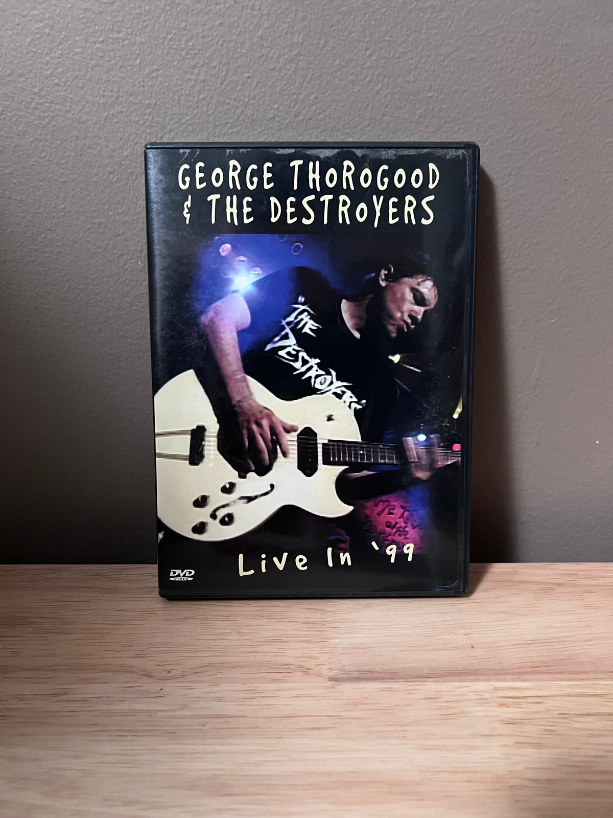 Front cover of George Thorogood & the Destroyers: Live in ’99 DVD